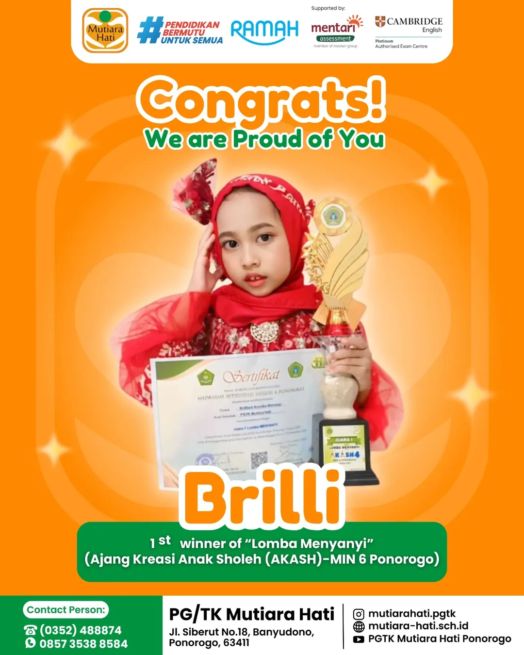 Congratulation BRILLI Peraih 1st Winner of Lomba Menyanyi Ajang Kreasi Anak Sholeh (AKASH MIN 6 Ponorogo)