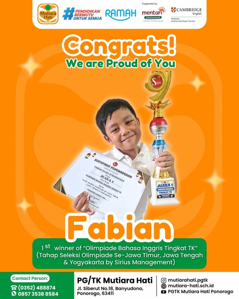 Congratulation FABIAN 1st Winner of Olimpiade Bahasa Inggris tingkat TK (Sirius Management)