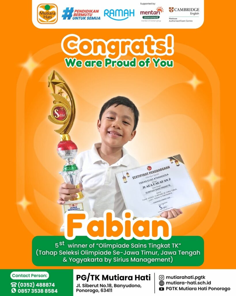 Congratulation FABIAN 5th Winner of Olimpiade Sains tingkat TK (Sirius Management)