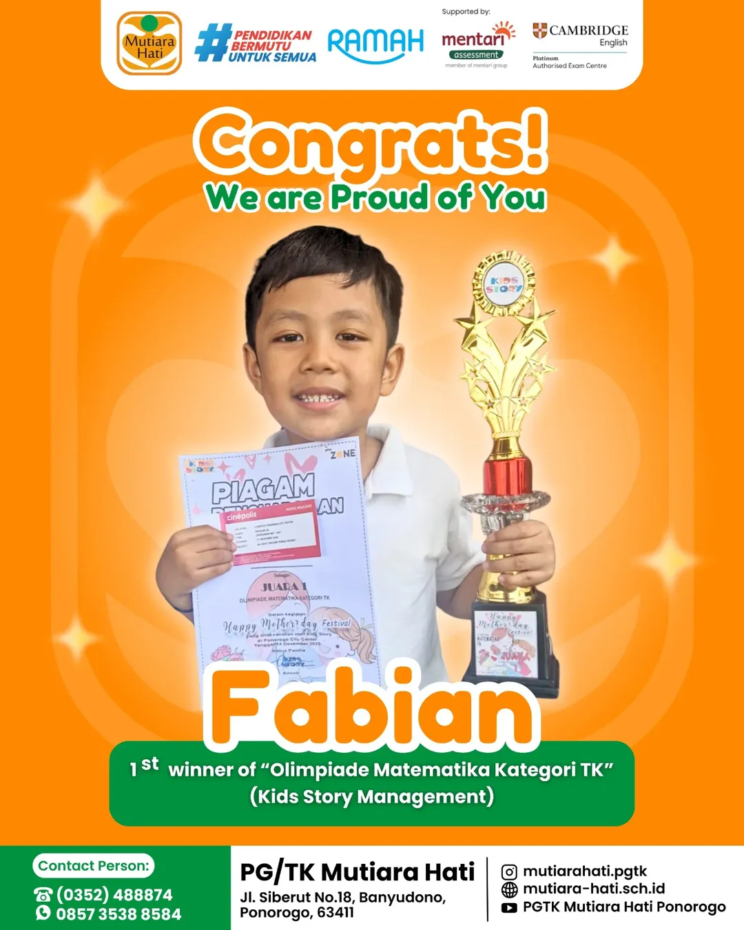 Congratulation FABIAN Peraih 1st Winner of Olimpiade Matemetika Kategori TK (Kids Story Management)