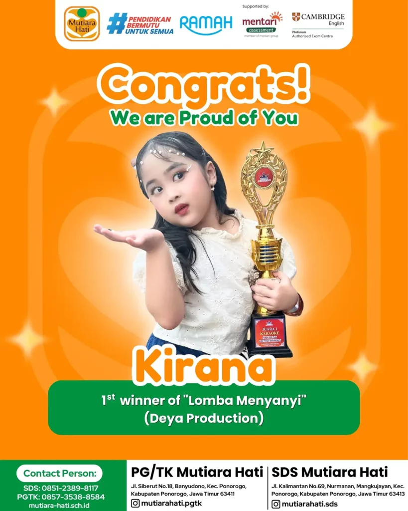 Congratulation KIRANA 1st Winner of Lomba Menyanyi (Deya Production)