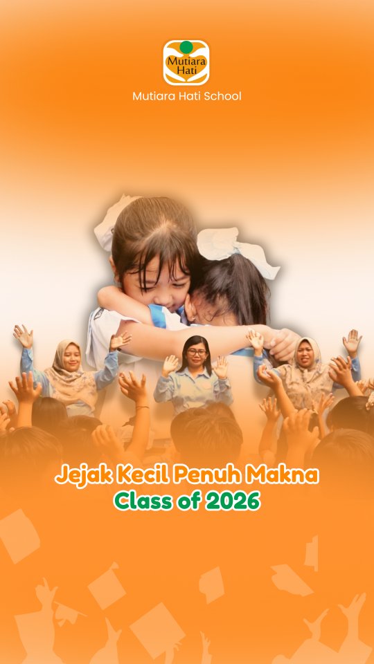 Jejak Kecil Penuh Makna class of 2026