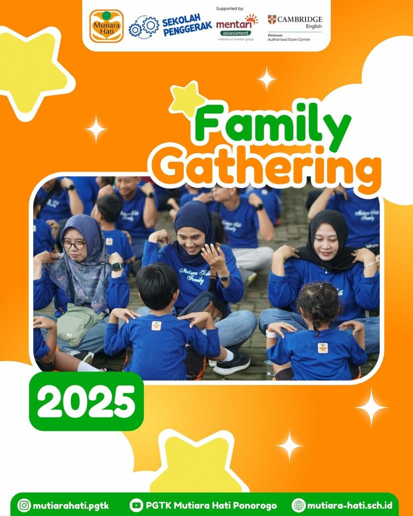Keseruan kegiatan FAMILY GATHERING Mutiara Hati Ponorogo 2025